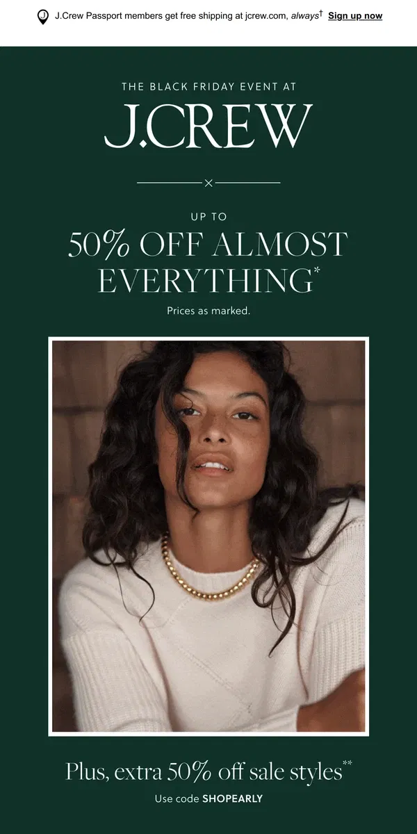 Email from J.Crew. Did you shop Black Friday yet? Up to 50% off!