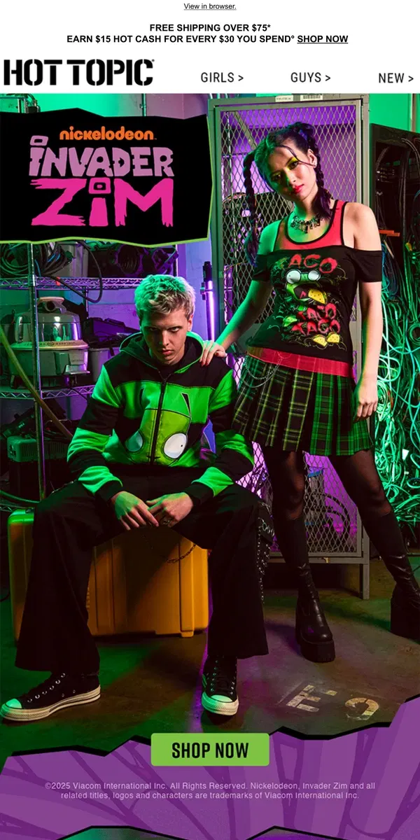 Email from Hot Topic. Wee hehe! Woo! New Invader Zim styles are here 💚🤖