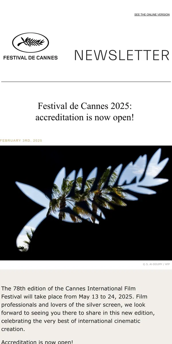 Email from Festival de Cannes. Festival de Cannes 2025:  accreditation is now open!