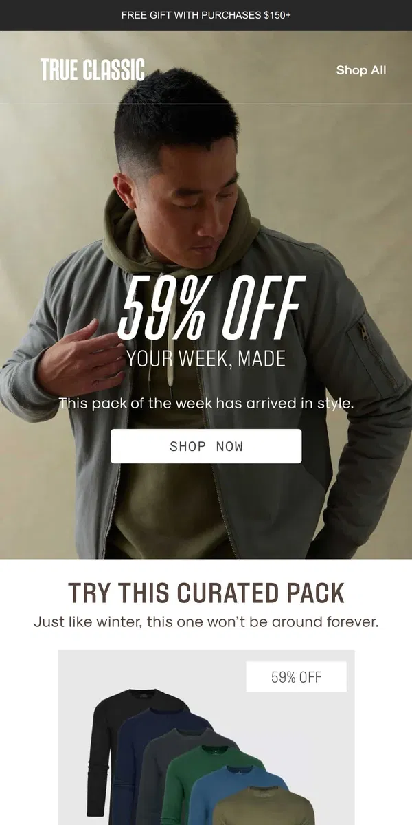 Email from True Classic. NEW! Pack Of The Week for 59% Off