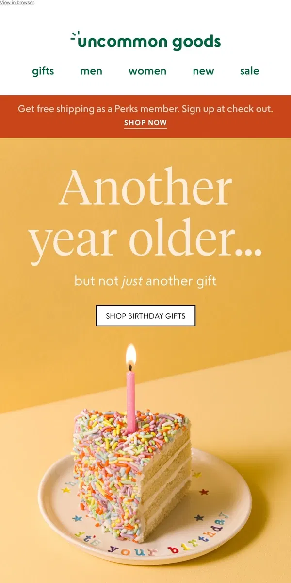 Email from Uncommon Goods. Bet you know someone with a B-Day in February