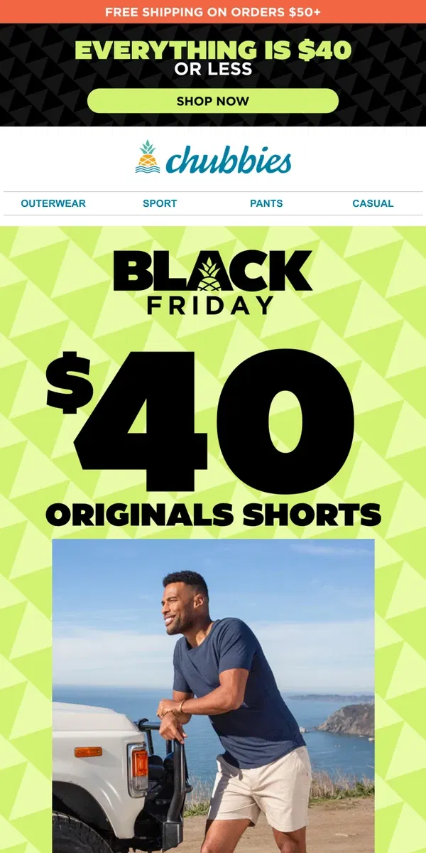 Email from Chubbies Shorts. $40 ORIGINALS SHORTS?