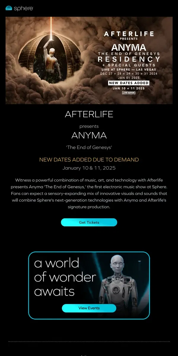 Email from Sphere. New Dates Added: Afterlife presents Anyma 'The End of Genesys'