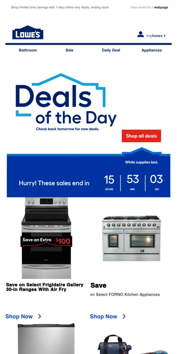 Email from Lowe's. Scrolling by? You’re missing out on deals.