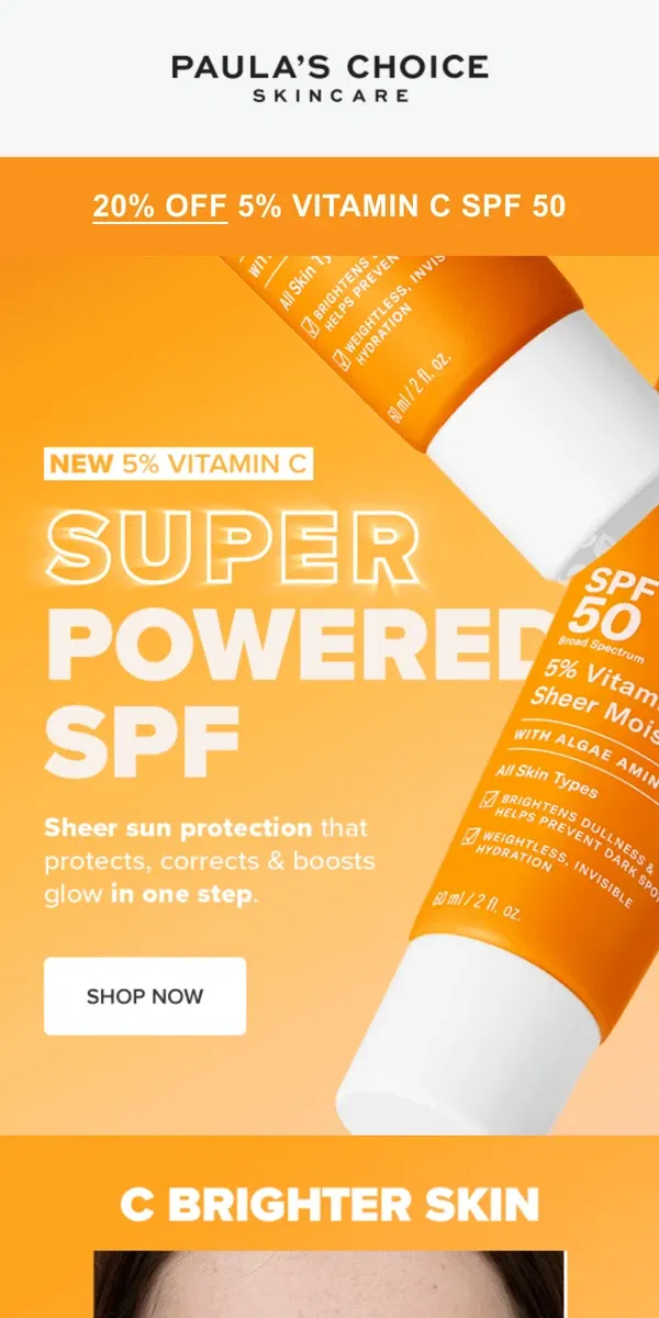 Email from Paula's Choice. 20% Off Vitamin C SPF 🧡☀️