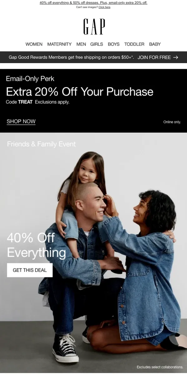 Email from GAP. We extended 40% OFF EVERYTHING + bonus PERK just for you