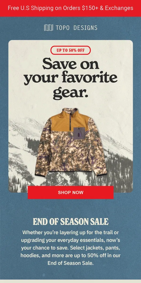 Email from Topo Designs. Best-Selling Apparel—Up to 50% Off!