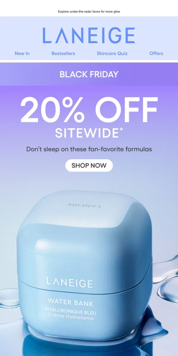 Email from LANEIGE. Don’t Miss 20% Off This Black Friday