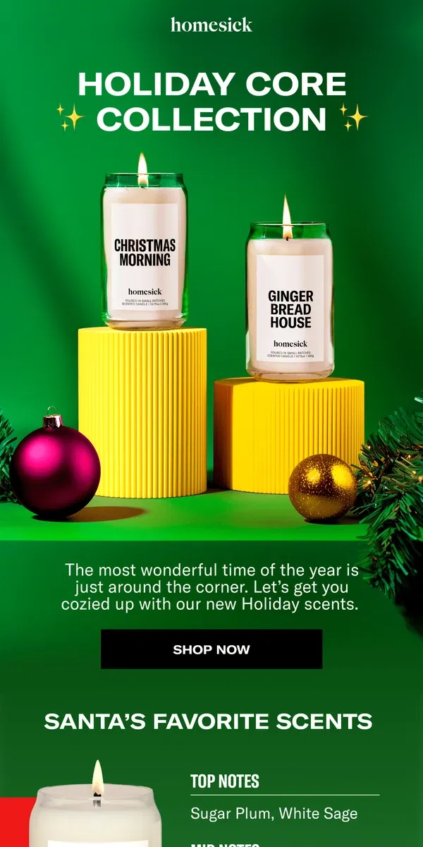 Email from Homesick Candles. The Holiday season is upon us...