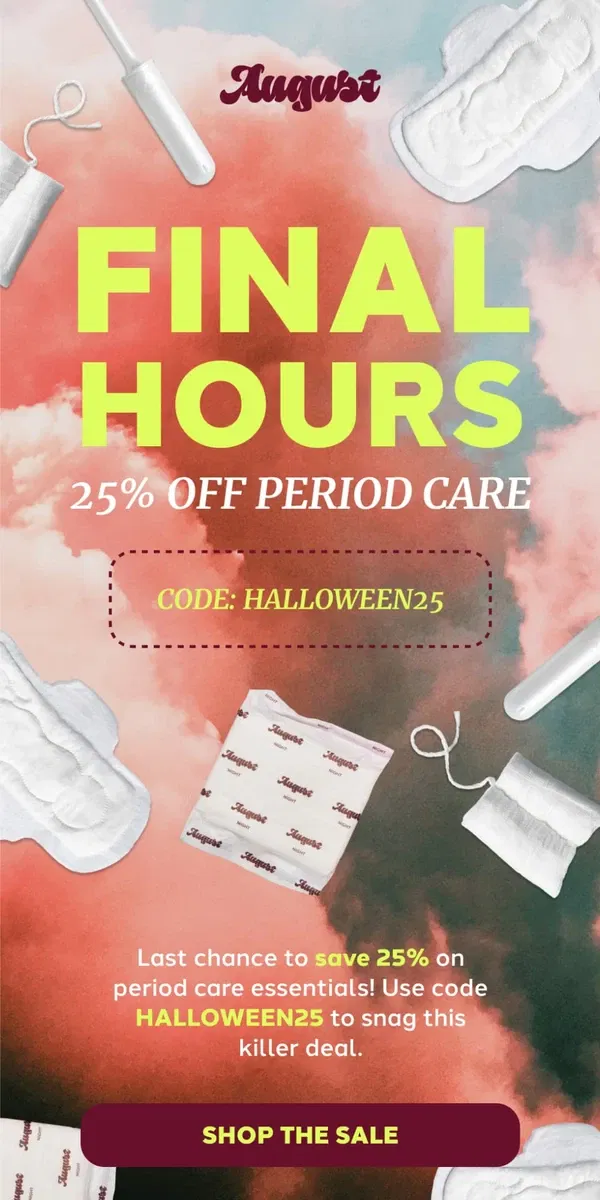 Email from August. The Halloween Sale Ends Today 😱