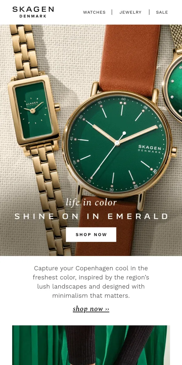 Email from Skagen. jewel-tone it up in the most enviable color: emerald.