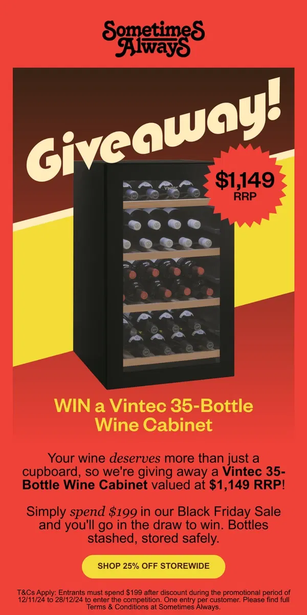 Email from Sometimes Always. 🍾 WIN A VINTEC WINE CABINET VALUED AT $1,149