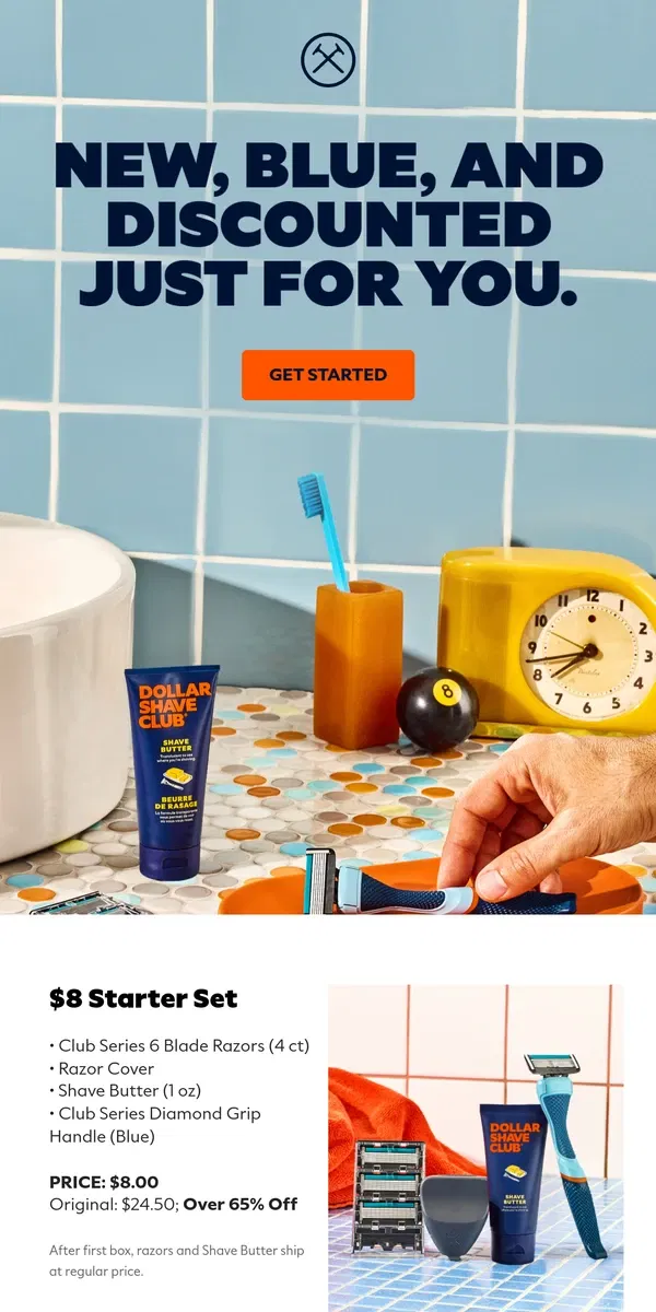 Email from Dollar Shave Club. Grab your $8 Starter Set today!