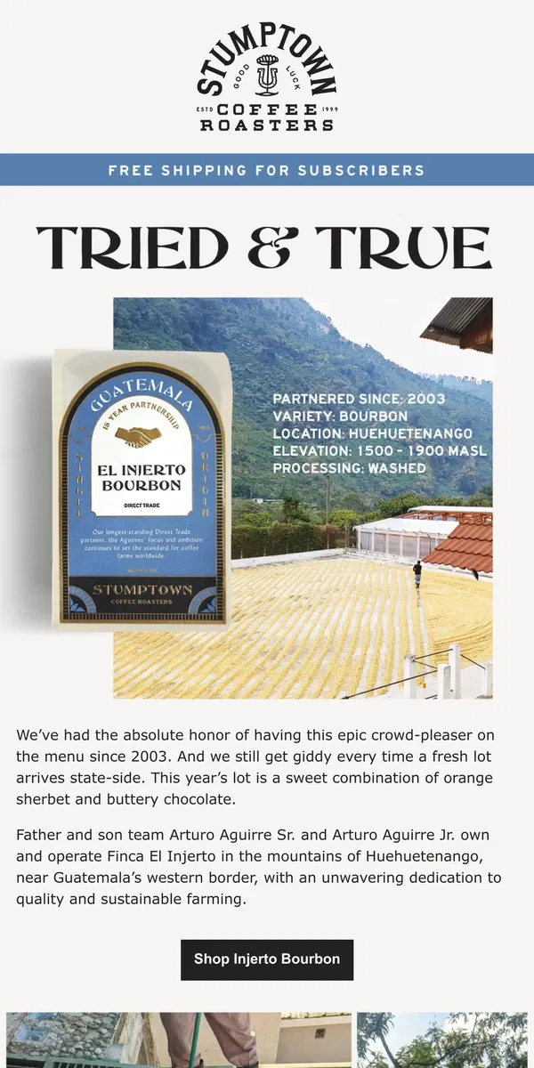 Email from Stumptown Coffee Roasters. Fill up with Injerto Bourbon