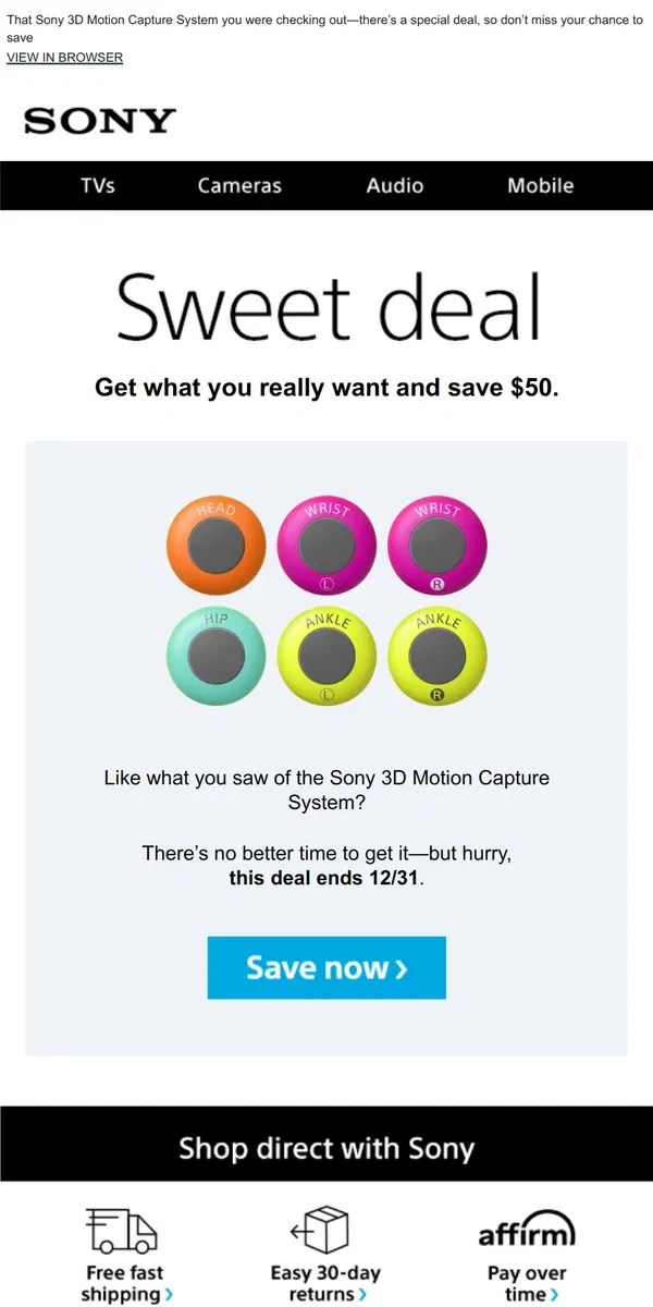 Email from Sony. You Saw It, You Loved It, Now Get It | Plus, Save $50