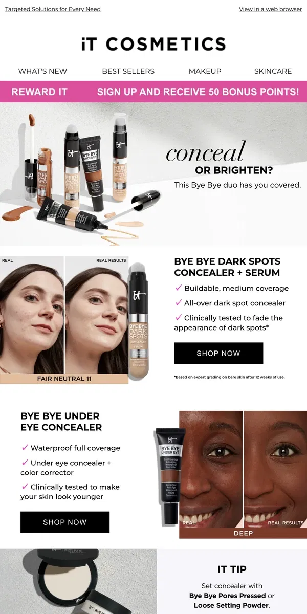 Email from IT Cosmetics. Dark Spots or Dark Circles? There's a Concealer for IT