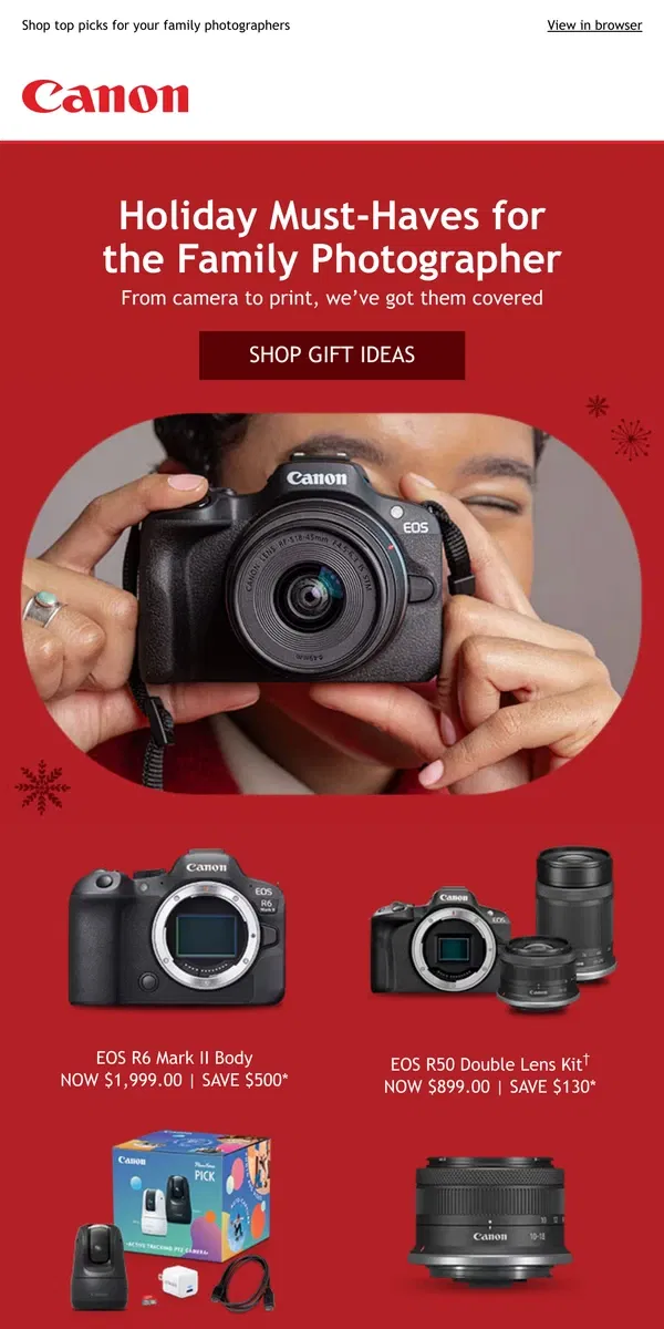 Email from Canon. Turn Family Moments Into Lasting Memories