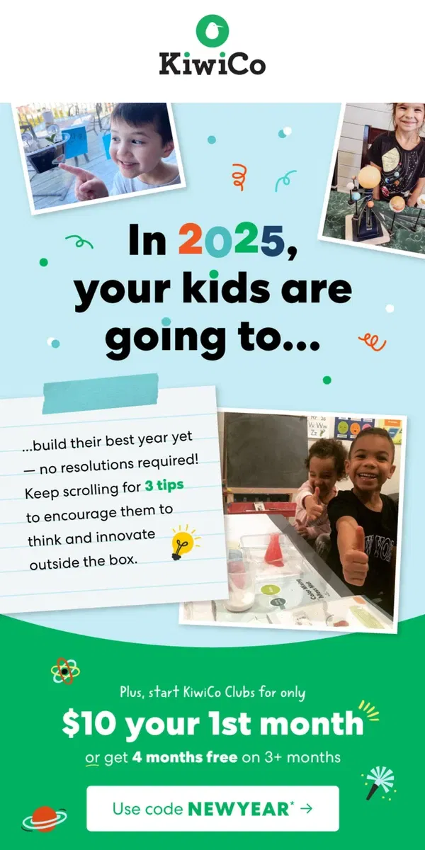 Email from KiwiCo. Happy 2025! Open to build your best year yet