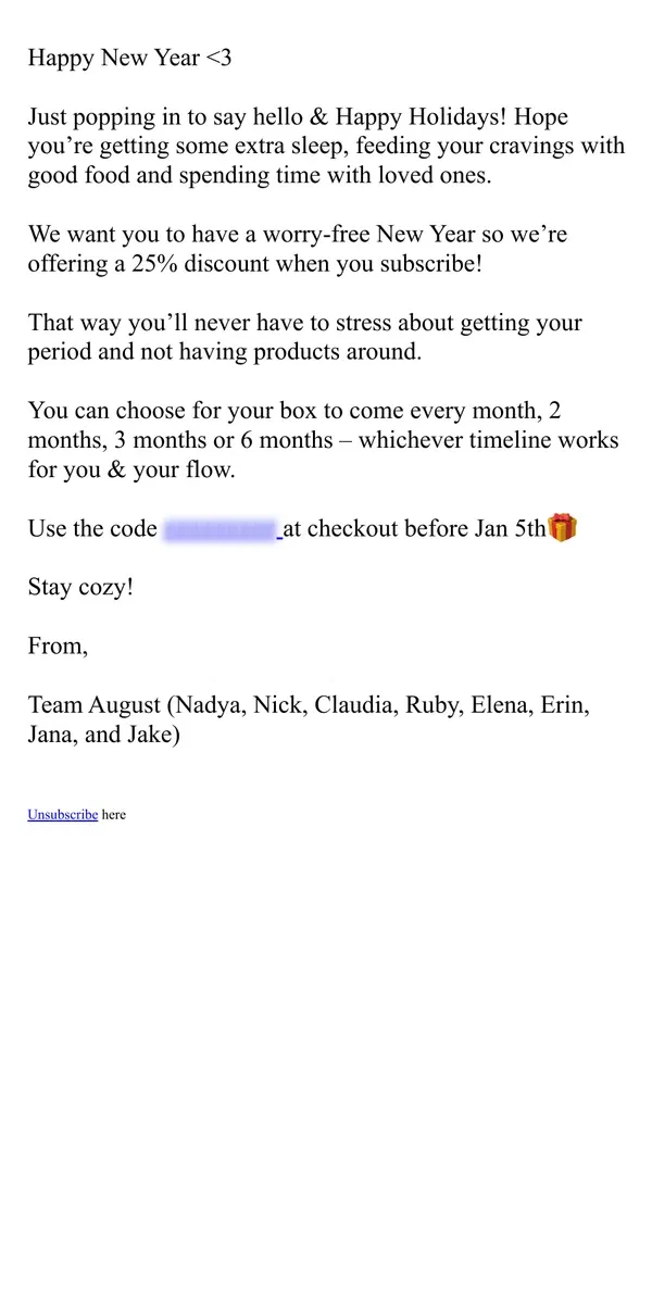 Email from August. Happy New Year! Subscribe for 25% off August &lt;3