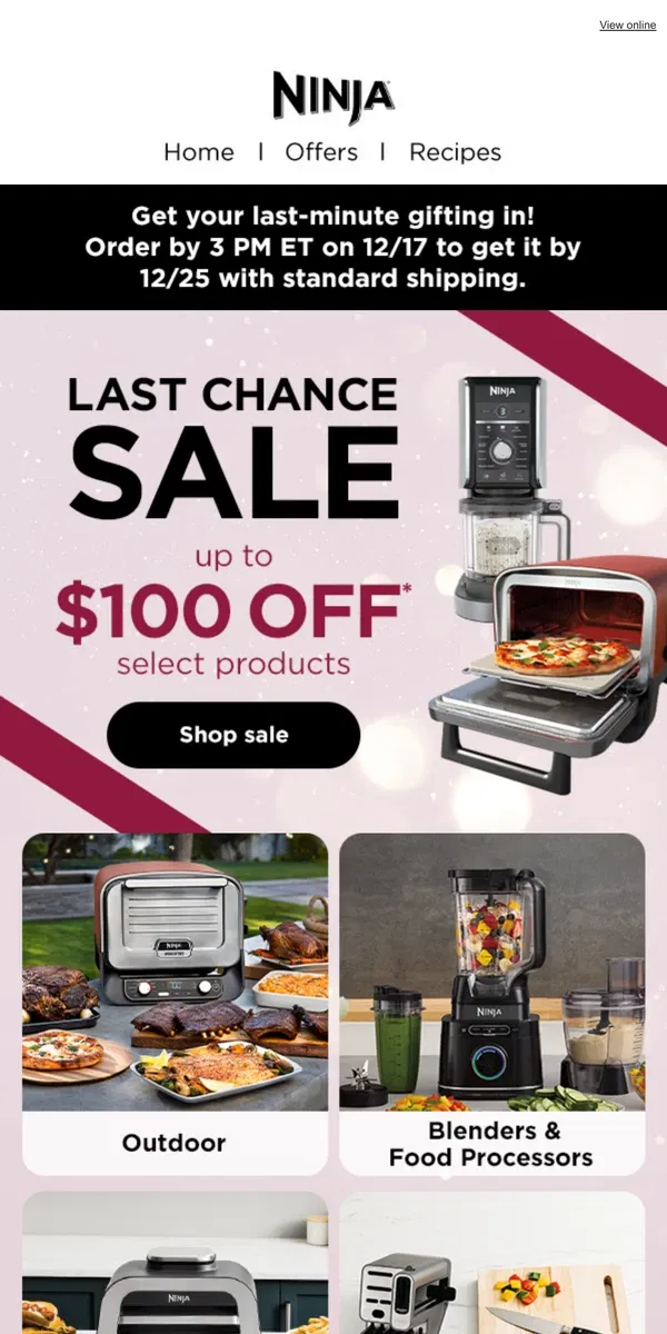 Email from Ninja Kitchen. 📣 Up to $100 OFF is still happening.  