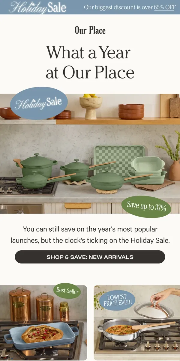 Email from Our Place. Shop the year's most popular launches