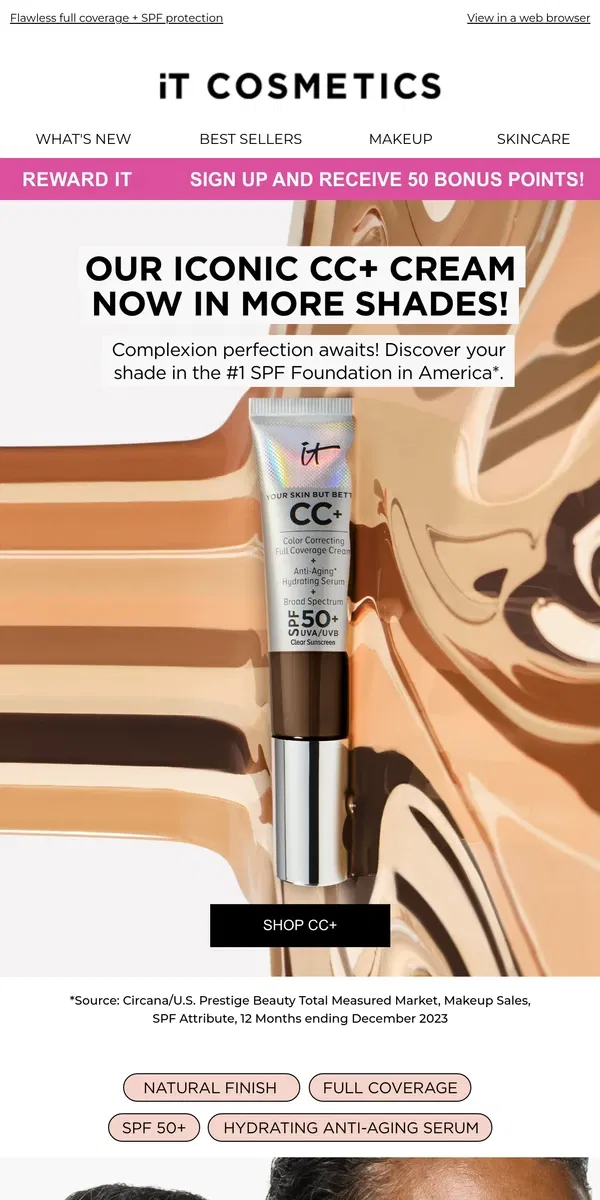 Email from IT Cosmetics. See the newest CC+ shades! 👀