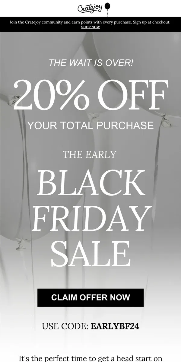 Email from Cratejoy. Early Black Friday Starts Now—20% OFF!