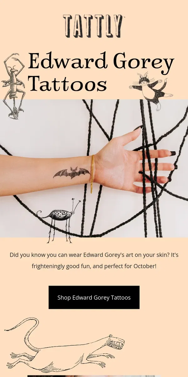 Email from Tattly. Tattly & Edward Gorey 🖤