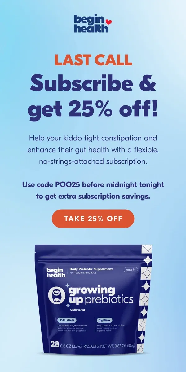 Email from Begin Health. 25% OFF ends tonight!