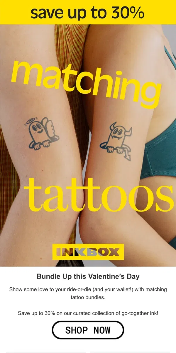 Email from Inkbox. Save Up to 30% 🤍 Matching Tattoos