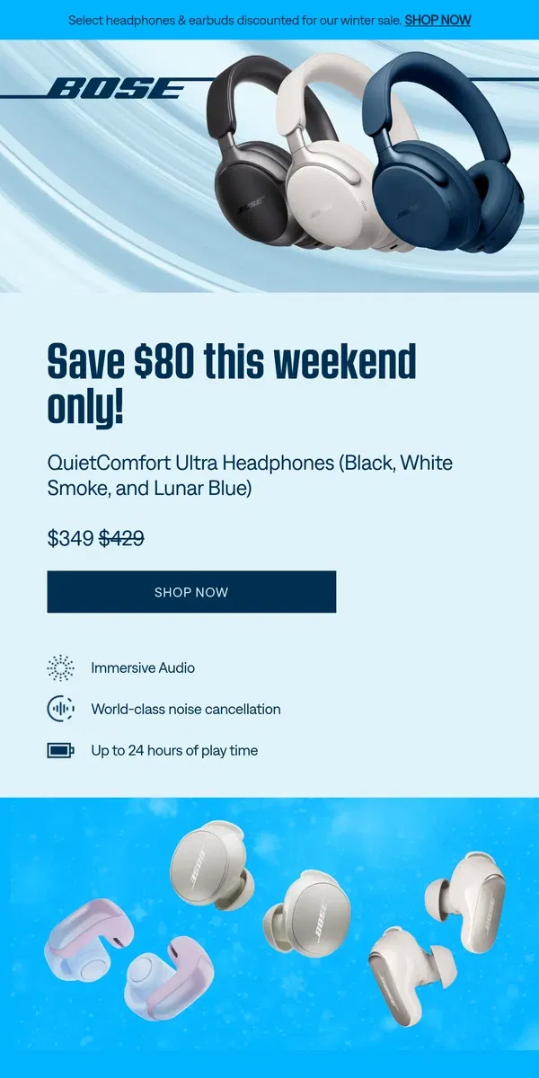 Email from Bose. Save $80 on QC Ultra Headphones this weekend only!