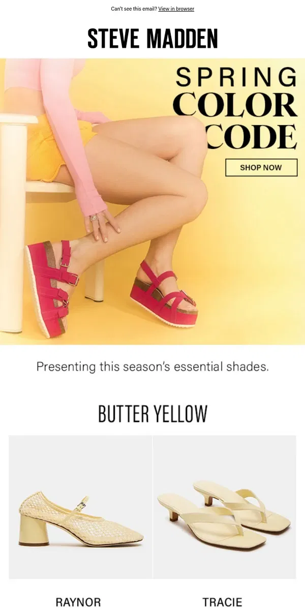 Email from Steve Madden. Spring’s Hottest Hues Are Here