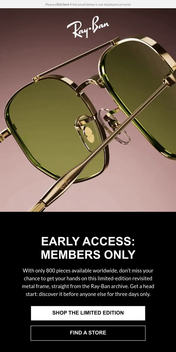 Email from Ray-Ban. Land our new limited edition before anyone else