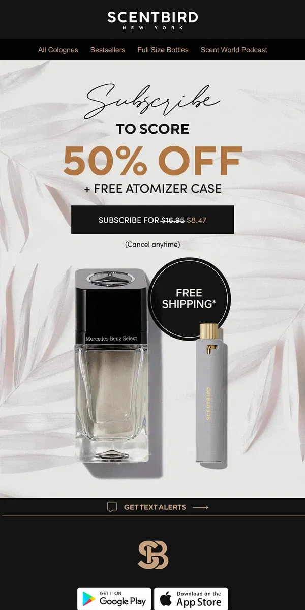 Email from Scentbird. You Just Scored 50% OFF + FREE CASE!