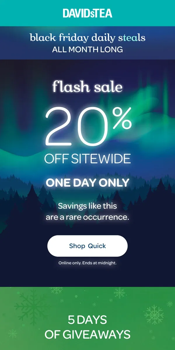 Email from DAVIDsTEA. 20% off sitewide 🛷