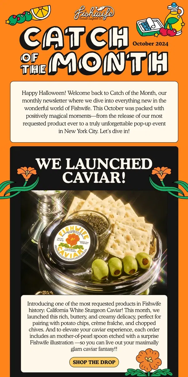 Email from Fishwife. CAVIAR, POP UPS, TINNED FISHIES (OH MY!!!) 🐯