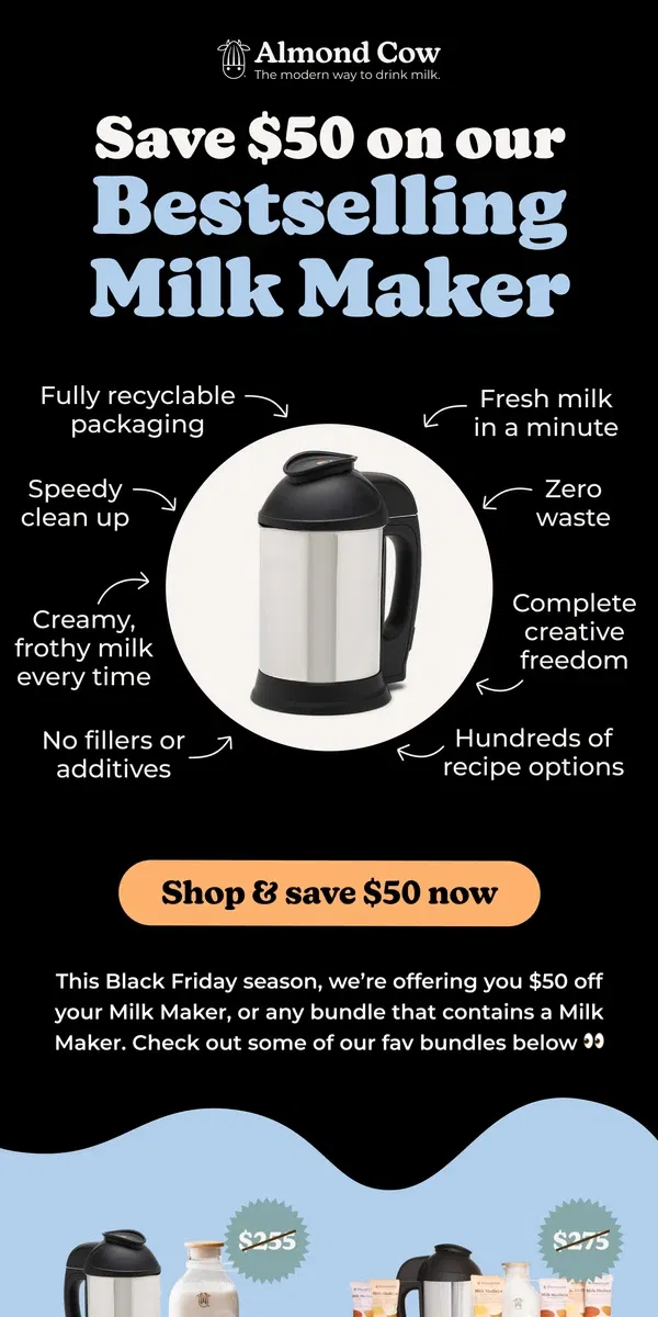 Email from Almond Cow. Get $50 off your Milk Maker today 🤑