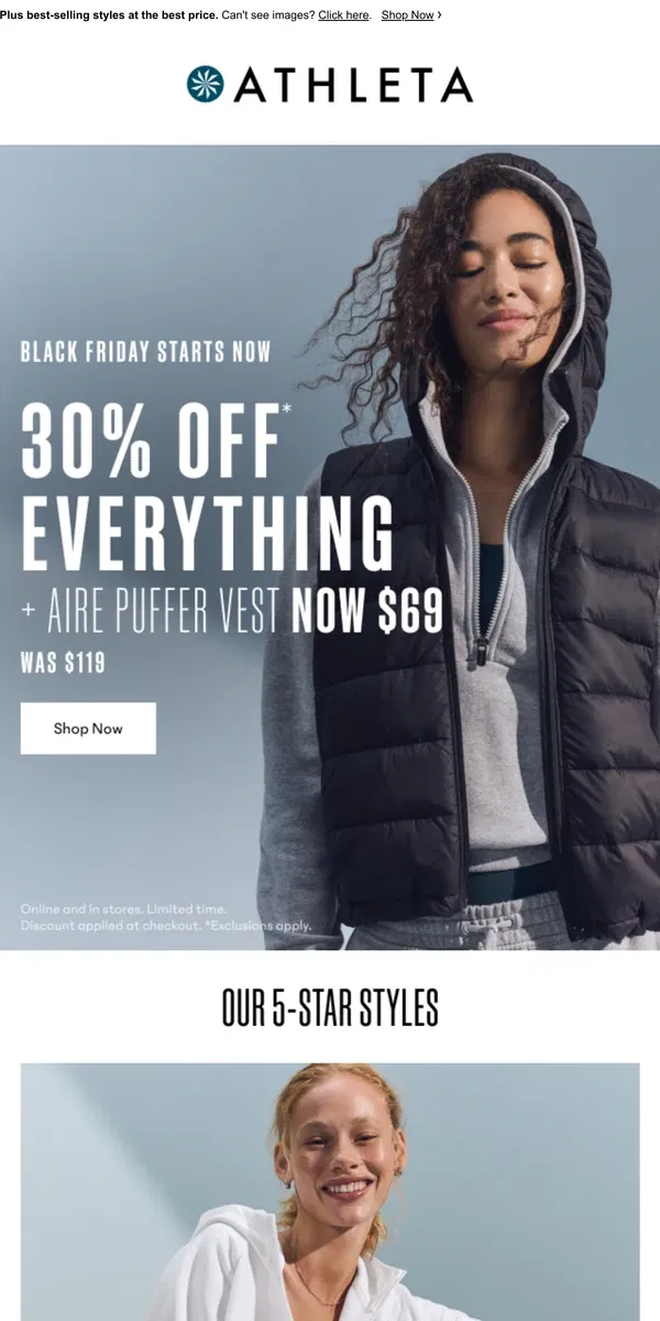 Email from Athleta. Black Friday has arrived: EVERYTHING is 30% OFF