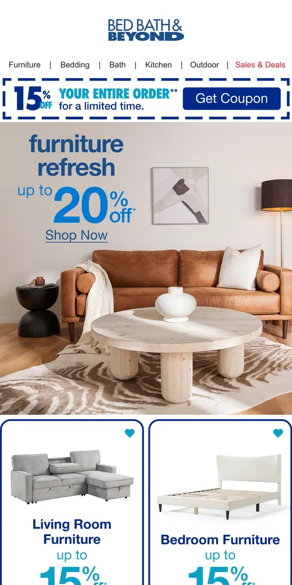 Email from Bed Bath & Beyond. Up to 25% off Fresh Furniture Finds for Your Whole Home 🤩✨