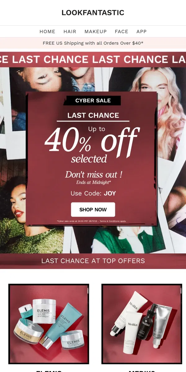 Email from LOOKFANTASTIC. LAST CHANCE: Up to 40% off Cyber Sale!