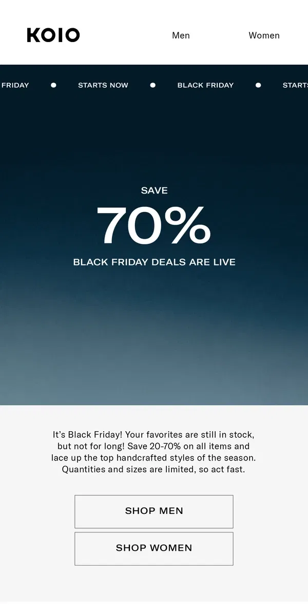 Email from Koio. EVERYTHING NOW UP TO 70% OFF