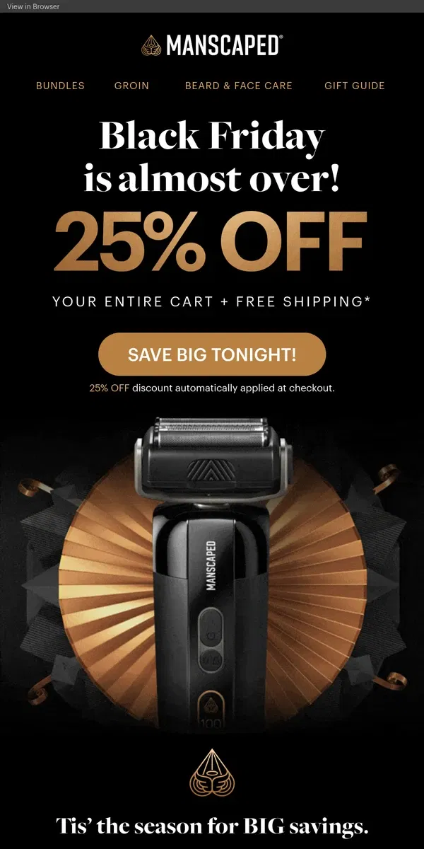 Email from MANSCAPED. Last call to shop Black Friday