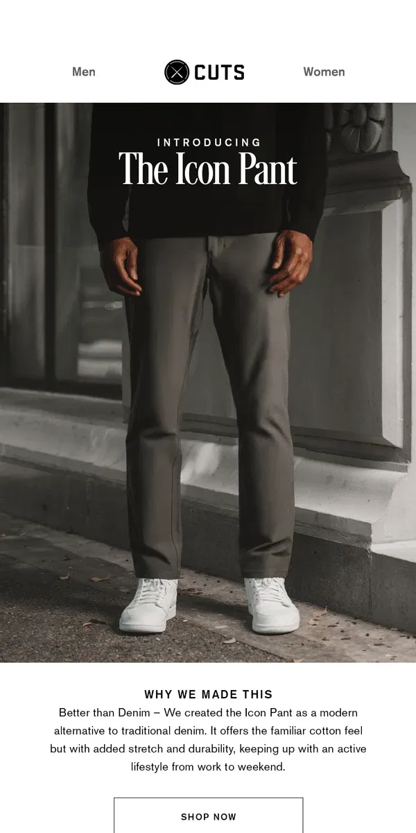 Email from Cuts. Introducing the Icon Pant