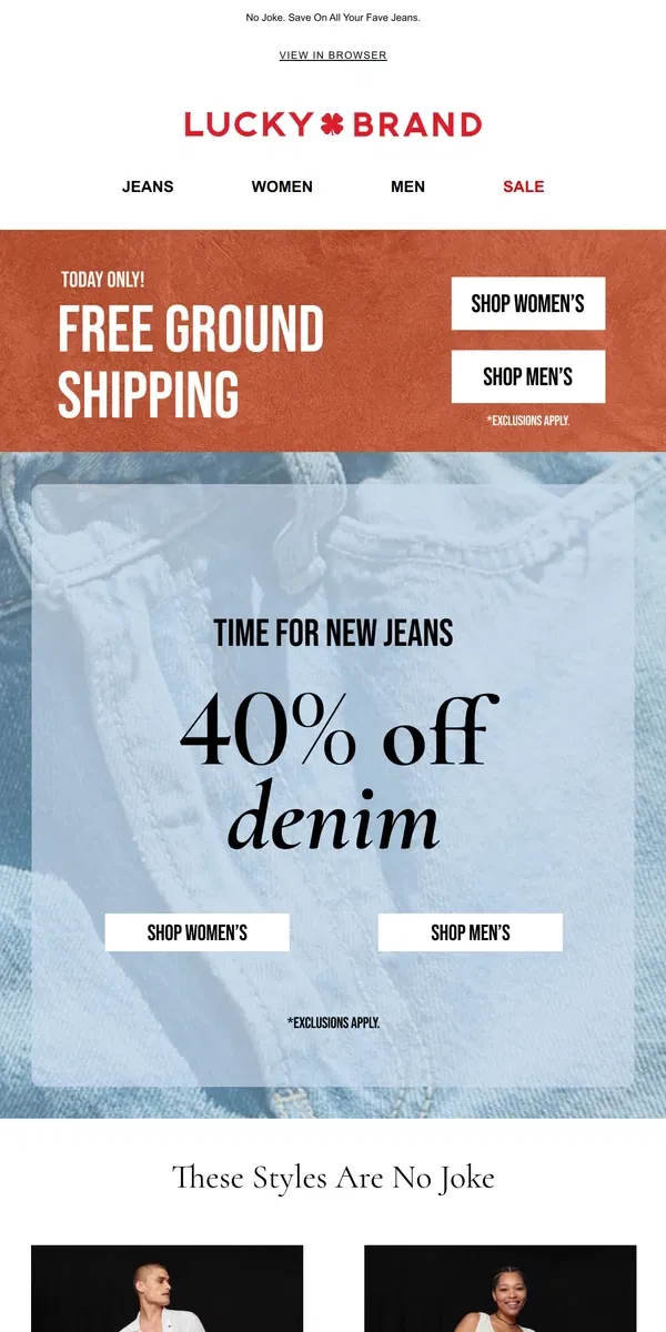 Email from Lucky Brand. Get FREE Shipping TODAY ONLY! Plus 40% Off Denim