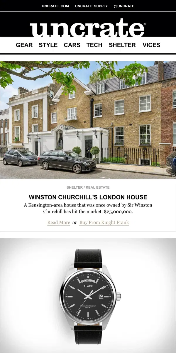 Email from Uncrate. Winston Churchill's London House & more