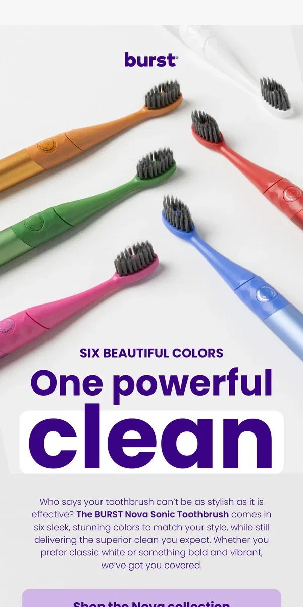 Email from BURST Oral Care. 🎨 A splash of color and a superior clean