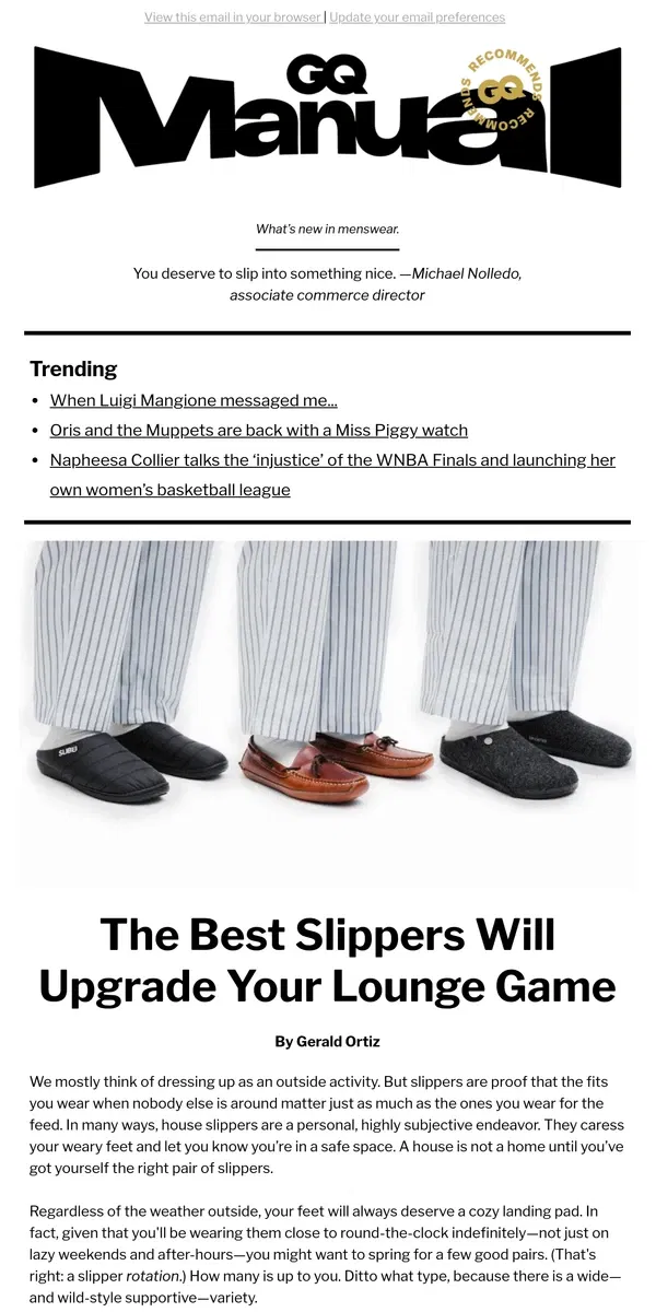 Email from GQ. The Best Slippers Will Upgrade Your Lounge Game