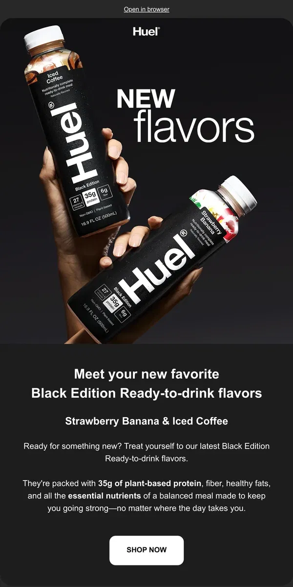 Email from Huel. 🚨 New Flavors Alert: Black Edition Ready-to-drink.