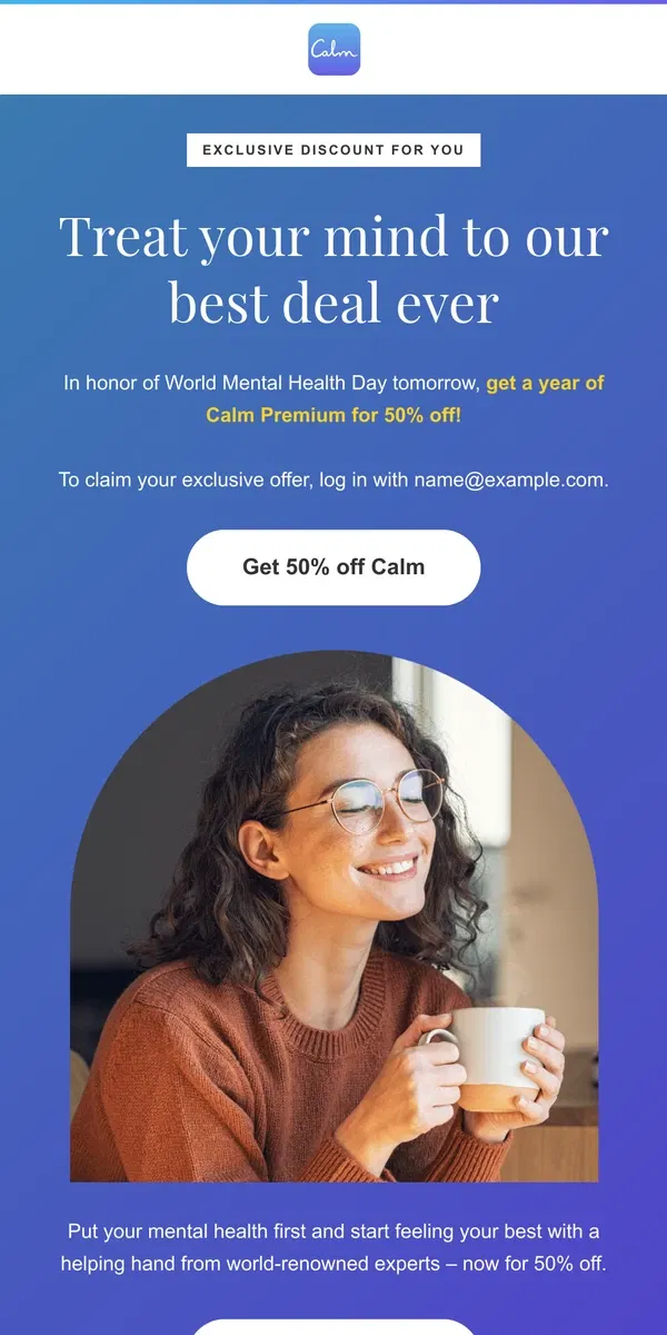 Email from Calm. 🎉 50% off for a year — just for World Mental Health Day!