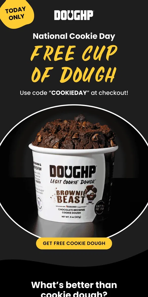 Email from Doughp. Ntl Cookie Day = FREE COOKIE DOUGH!